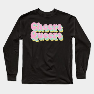 Cheers Queers Pastel Layered Lettering Font Long Sleeve T-Shirt